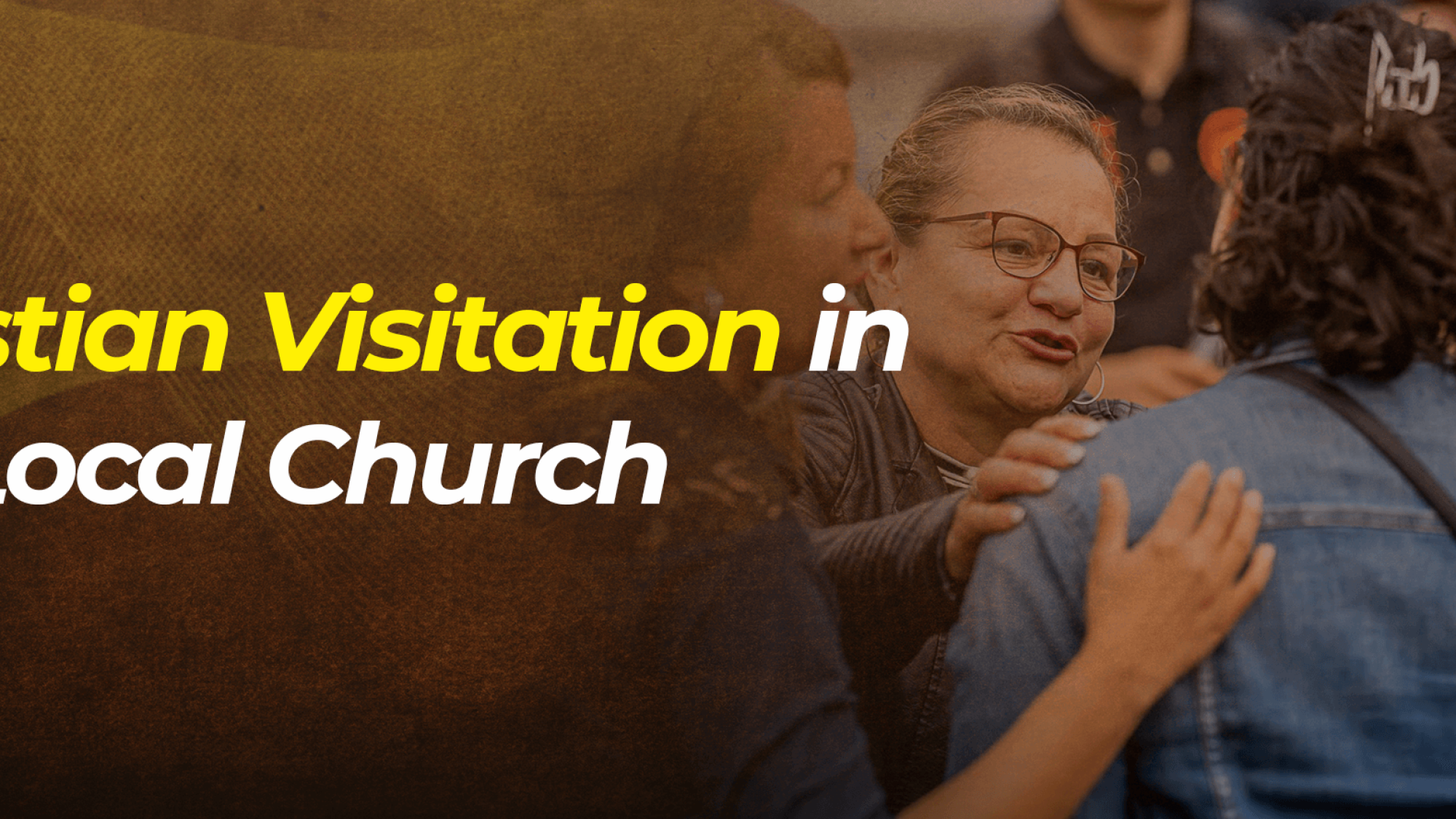 Christian Visitation In The Local Church