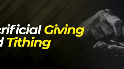 Sacrificial Giving And Tithing